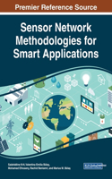 Sensor Network Methodologies for Smart Applications