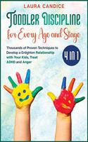Toddler Discipline for Every Age and Stage [4 in 1]