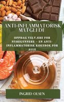 Anti-inflammatorisk Matglede