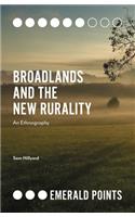 Broadlands and the New Rurality