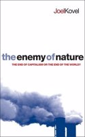 The Enemy of Nature: The End of Capitalism or the End of the World
