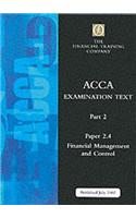 Acca Part 2: Paper 2.4 - Financial Management and Control