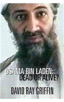 Osama Bin Laden: Dead or Alive
