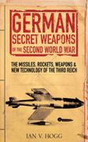 German Secret Weapons of World War II