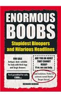 Enormous Boobs: Stupidest Bloopers and Hilarious Headlines