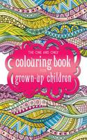 One and Only Coloring Book for Grown-Up Children