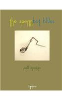 The Spermbot Blues