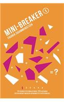 Mini-Breaker, Band 1