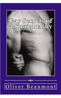 Gay Secrets of a Straight Guy