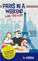 Paris in a Weekend with Two Kids