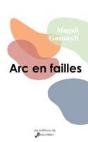 Arc en failles