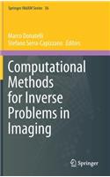 Computational Methods for Inverse Problems in Imaging: (36 Springer INdAM Series)