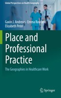 Place and Professional Practice