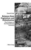 Between State Capitalism and Globalisation