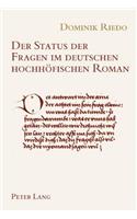 Der Status der Fragen im deutschen hochhoefischen Roman: (41 Wiener Arbeiten Zur Germanischen Altertumskunde Und Philolog)