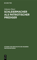 Schleiermacher ALS Patriotischer Prediger