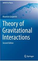Theory of Gravitational Interactions