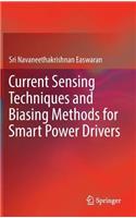 Current Sensing Techniques and Biasing Methods for Smart Power Drivers