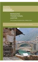 Managing Transitional Justice