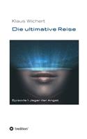 Die ultimative Reise