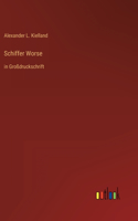 Schiffer Worse