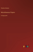 Miscellaneous Papers: in large print