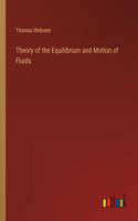 Theory of the Equilibrium and Motion of Fluids