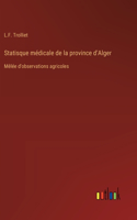 Statisque médicale de la province d'Alger