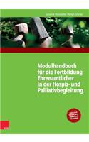 Modulhandbuch Fur Die Fortbildung Ehrenamtlicher in Der Hospiz- Und Palliativbegleitung I