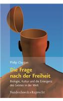 Die Frage Nach Der Freiheit