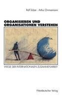 Organisieren und Organisationen Verstehen