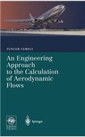 Engineering Approach to the Calculation of Aerodynamic Flows