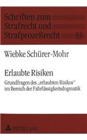Erlaubte Risiken