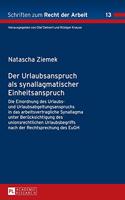 Der Urlaubsanspruch als synallagmatischer Einheitsanspruch
