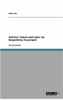 Schillers 'Kabale und Liebe' als bürgerliches Trauerspiel