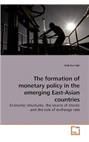 formation of monetary policy in the emerging East-Asian countries
