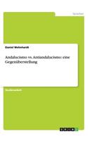 Andalucismo vs. Antiandalucismo