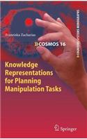 Knowledge Representations for Planning Manipulation Tasks: (16 Cognitive Systems Monographs)