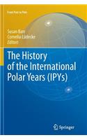 History of the International Polar Years (Ipys)