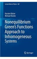 Nonequilibrium Green's Functions Approach to Inhomogeneous Systems