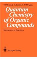 Quantum Chemistry of Organic Compounds