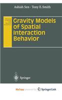 Gravity Models of Spatial Interaction Behavior