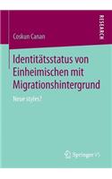Identitätsstatus Von Einheimischen Mit Migrationshintergrund
