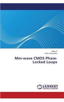 Mm-wave CMOS Phase-Locked Loops