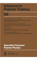 Speciality Polymers/Polymer Physics