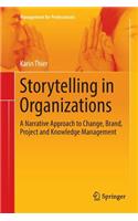 Storytelling in Organizations