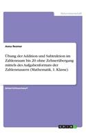 Übung der Addition und Subtraktion im Zahlenraum bis 20 ohne Zehnerübergang mittels des Aufgabenformats der Zahlenmauern (Mathematik, 1. Klasse)