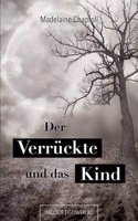 Verruckte Und Das Kind
