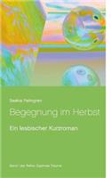 Begegnung im Herbst: Ein lesbischer Kurzroman(German)