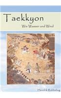 Taekkyon - Wie Wasser und Wind